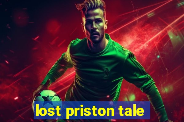 lost priston tale